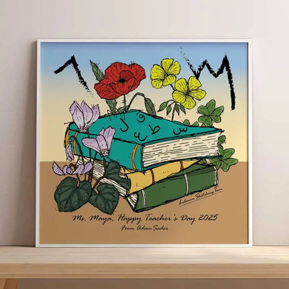 Custom made poster of Teacher's Day gift with stacked books and lebanese flowers as a background and the teacher's initials in Phoenician letter. Lebanese poster in square format